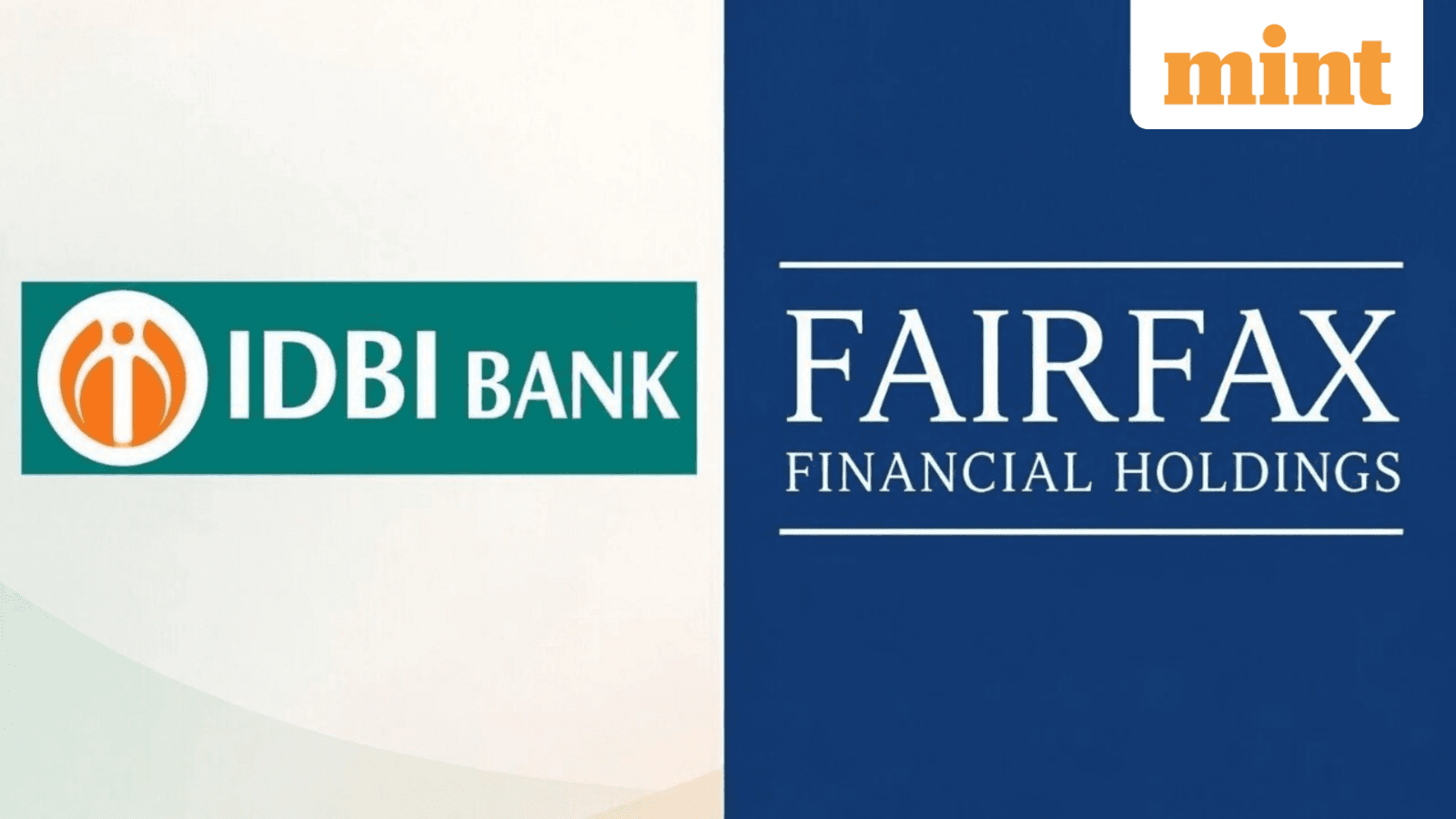 Cover image for Fairfax to bring IIFL Capital, Digit under IDBI Bank after ₹52,878 crore acquisition, build financial services group